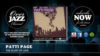 Patti Page - The Glory of Love (1949)