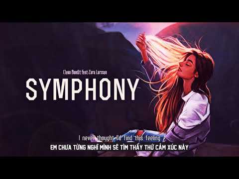 Vietsub | Symphony - Clean Bandit ft. Zara Larsson | Lyrics Video