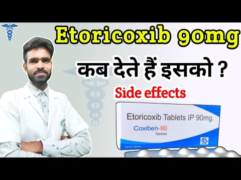 Etoricoxib tablets ip 90 mg in hindi |etoricoxib & thiocolchicoside tablets uses in hindi|etoricoxib