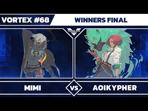 [Vortex #68] mimi vs AoiKypher - Winners Final - Guilty Gear Strive