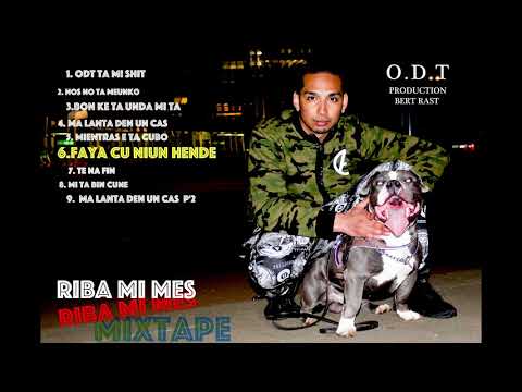 Bert Rast - Faya cu niun hende (RIBA MI MES MIXTAPE)