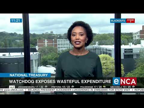 National Treasury Watchdog exposes wasteful expenditure