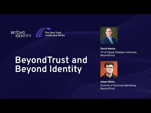 BeyondTrust and Beyond Identity