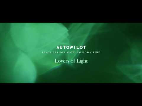 Autopilot - Lovers of Light
