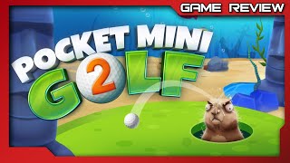 Pocket Mini Golf 2 - Review - Nintendo Switch