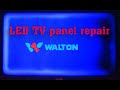 WALTON LED TV Panel Repair Pro Hack