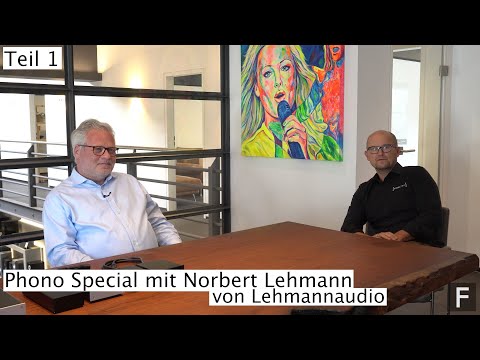 Die besten Phonovorverstärker? - Lehmann Audio Phono Special Teil 1 - mit Norbert Lehmann