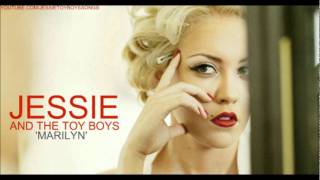 Jessie and The Toy Boys - &#39;Marilyn&#39; (New Demo)