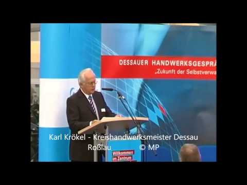 Dessauer Handwerksgespräche - 2013 -  Begrüssung Karl Krökel