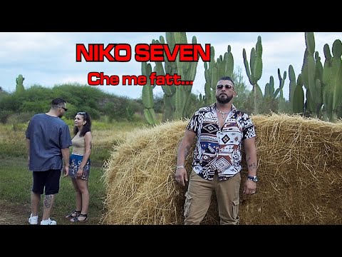 Niko Seven - Che me fatt