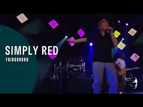 Simply Red - Fairground (Live At Montreux 2003)