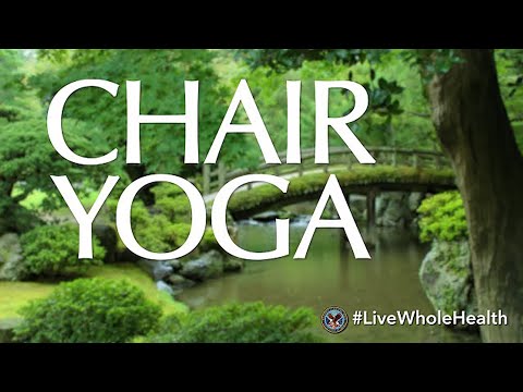 Live Whole Health #70: Chair yoga