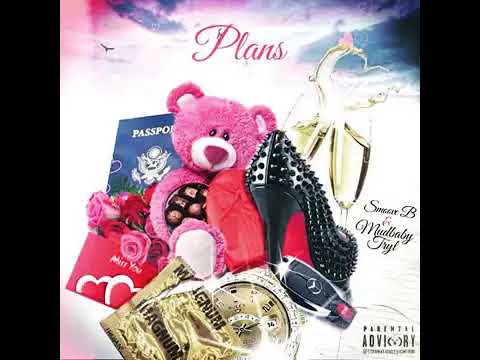 Smoove B & MudBaby Tryl - Plans (Viral Exposure)