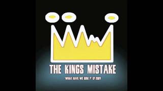 The Kings Mistake - Don't Stare