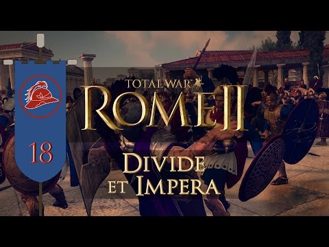 Total War: Rome II (Divide et Impera) - Baktria - Ep.18 - Attacking Media Atropatene!