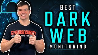 This Is The Best Dark Web Monitoring Service...