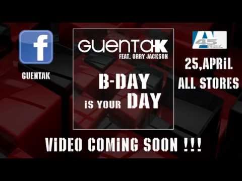 GUENTA K feat. Orry Jackson - B-Day Is Your Day (Lyrics Teaser)