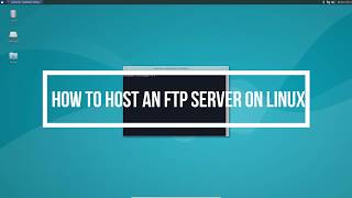 How To Host An FTP Server On Linux