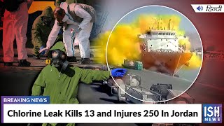 Chlorine Leak Kills 13 and Injures 250 In Jordan