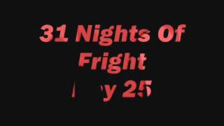 31 nights of fright day 25: odd dreams and preminitions pt 2