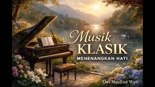 Download lagu Musik klasik untuk relaksasi, penenang jiwa dan kedamaian mp3