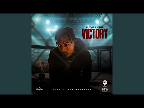 Victory (Raw Lyfe)