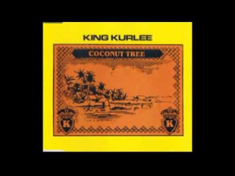 King Kurlee - Coconut Tree