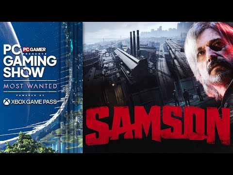 Samson reveal trailer - PC Gaming Show: Most Wanted 2025