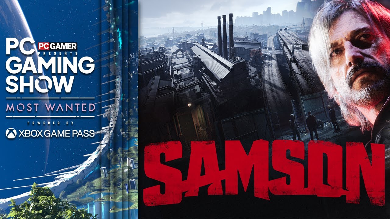 Samson reveal trailer - PC Gaming Show: Most Wanted 2025 - YouTube