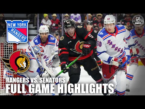 New York Rangers vs. Ottawa Senators | Full Game Highlights | ESPN NHL