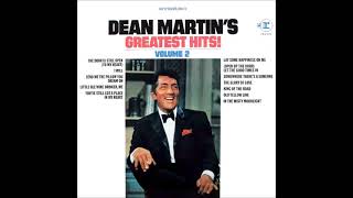 DEAN MARTIN'S GREATEST HITS! VOL 2 FULL STEREO ALBUM 1968 5. You've Still Got A Place In My Heart