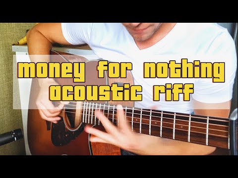 Money for nothing acoustic
