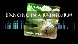 Ratham Stone - Dancing In A Rainstorm (original song)  Album: Enough To Last