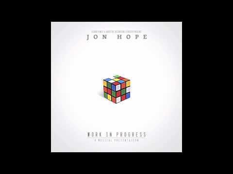 Jon Hope - Work In Progress - Flames Ft Jeff Nolan