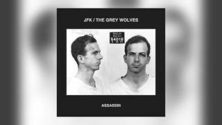 01 JFK & The Grey Wolves - Assassin, Pt. 1 [Peripheral Records]