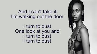 Kelela =Turn To Dust  lyrics