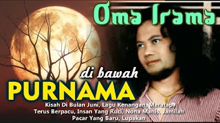Download lagu RHOMA IRAMA DI BAWAH PURNAMA mp3 Download lagu RHOMA IRAMA DI BAWAH PURNAMA mp3