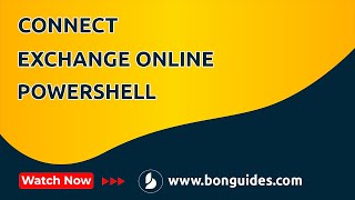 How to Connect to Exchange Online PowerShell Microsoft 365 | Exchange Online Remote PowerShell