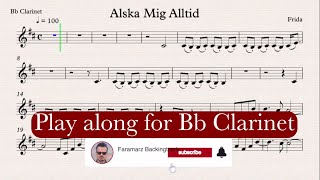 Älska mig alltid - Frida (ABBA) | Play along for Bb Clarinet