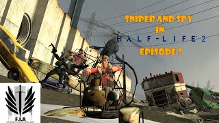 [TF2 AI] Sniper &amp; Spy in Half-Life 2 (Episode 3: Onward Trail)