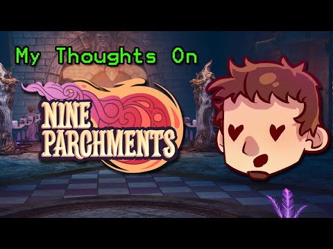 My thoughts on Nine Parchments