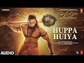 Huppa Huiya Song | Adipurush | Prabhas | Ajay Atul,Ilango Krishan | Om Raut