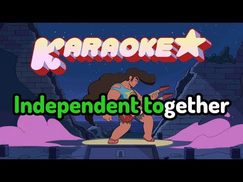 Independent Together - Steven Universe Movie Karaoke