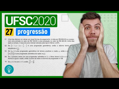 27 VESTIBULAR UFSC 2020 - PROGRESSÃO -  Uma loja oferece um celular em duas formas de pagamento