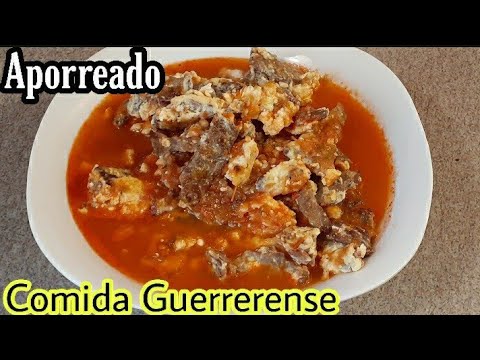 APORREADO or APORREADILLO/TYPICAL Food of GUERRERO