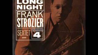 Frank Strozier - The Man That Got Away