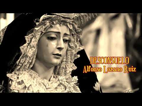 DESCONSUELO (Alfonso Lozano Ruiz) - F. de las Infantas y Cantabile