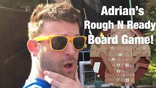 Adrian's Rough N Ready Homemade Board Game - Perfect for Lock-Down!
