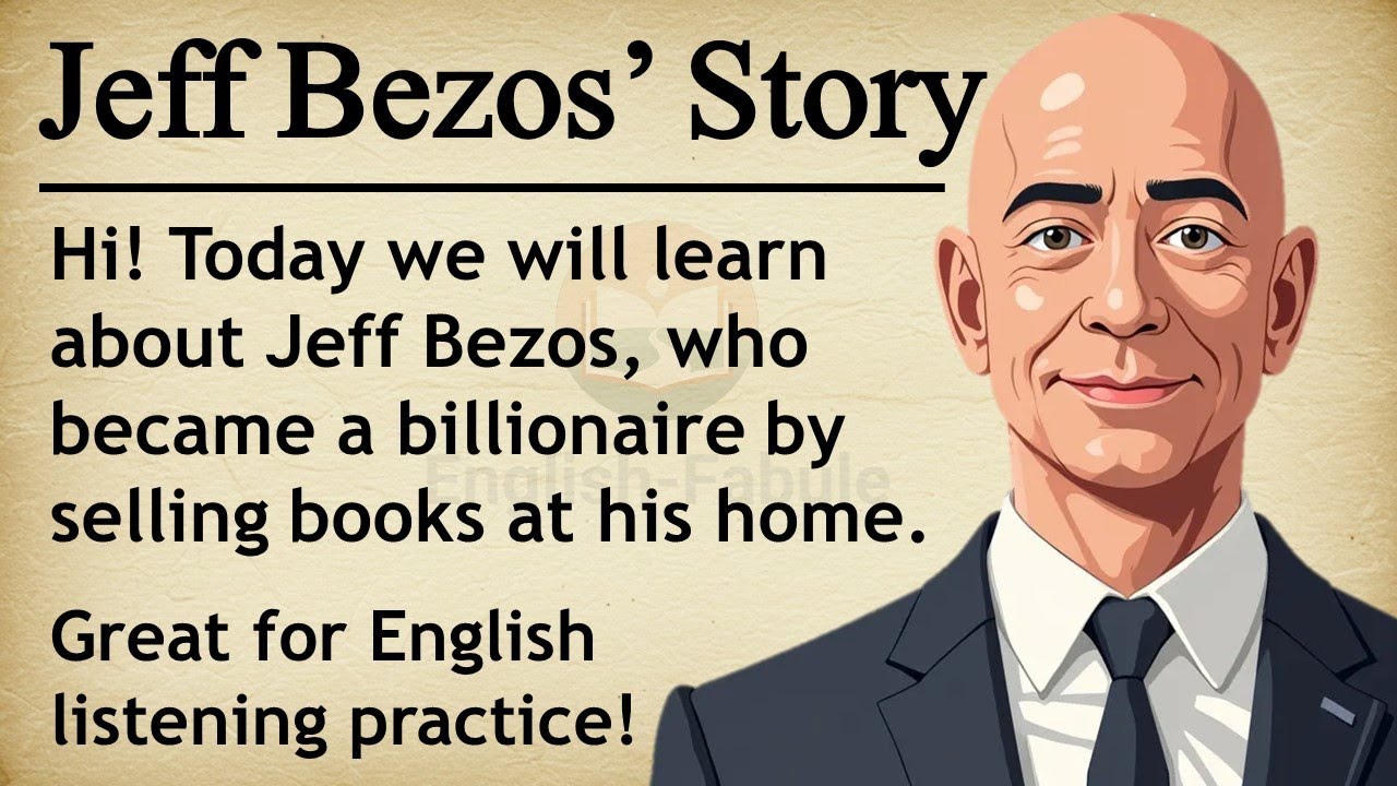 Jeff Bezos|| 🔥 Learn English With Story Level 3 || Graded Reader🎧