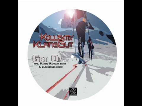 Kollektiv KlangGut - Get On ( Original mix ) out on Aspekt rec.